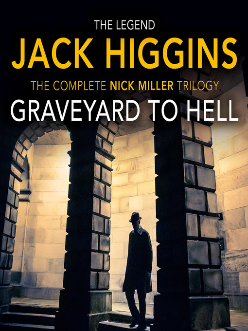Title details for Graveyard to Hell by Jack Higgins - Wait list
